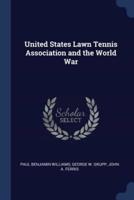 United States Lawn Tennis Association and the World War
