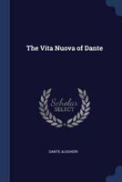 The Vita Nuova of Dante