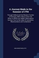 A Journey Made in the Summer of 1794