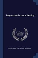 Progressive Furnace Heating