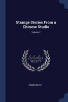 Strange Stories From a Chinese Studio; Volume 2