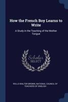 How the French Boy Learns to Write