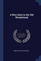 A New Alice in the Old Wonderland