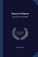 Scenes of Infancy