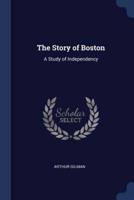 The Story of Boston