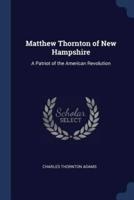 Matthew Thornton of New Hampshire
