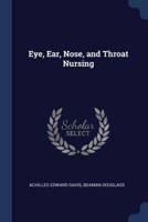 Eye, Ear, Nose, and Throat Nursing