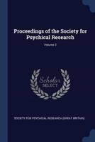 Proceedings of the Society for Psychical Research; Volume 2