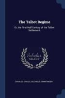 The Talbot Regime