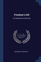 Freedom's Gift