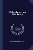 Modern Science and Materialism