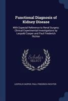 Functional Diagnosis of Kidney Disease