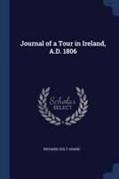 Journal of a Tour in Ireland, A.D. 1806