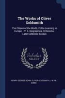 The Works of Oliver Goldsmith