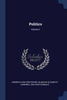 Politics; Volume 2