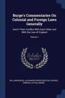 Burge's Commentaries On Colonial and Foreign Laws Generally