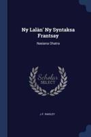 Ny Lalàn' Ny Syntaksa Frantsay