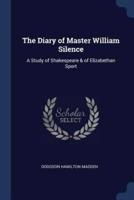 The Diary of Master William Silence