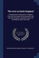 The Arts in Early England