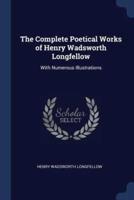 The Complete Poetical Works of Henry Wadsworth Longfellow