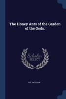 The Honey Ants of the Garden of the Gods.