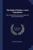 The Book of Esther, a New Translation