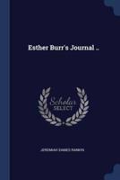Esther Burr's Journal ..