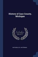 History of Cass County, Michigan