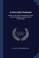 A New Latin Grammar