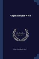 Organizing for Work