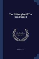 The Philosophy Of The Conditioned