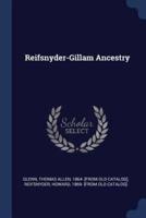 Reifsnyder-Gillam Ancestry