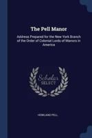 The Pell Manor