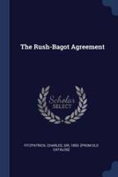 The Rush-Bagot Agreement