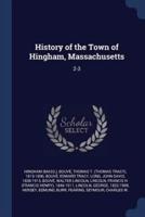 History of the Town of Hingham, Massachusetts