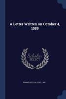 A Letter Written on October 4, 1589