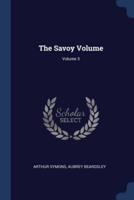 The Savoy Volume; Volume 3