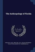 The Anthropology of Florida