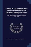 History of the Twenty-Third Pennsylvania Volunteer Infantry, Birneys Zouaves