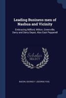 Leading Business Men of Nashua and Vicinity