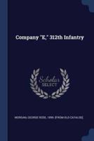 Company E, 312th Infantry