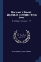 Stories of a Second-Generation Ironworker From Iowa
