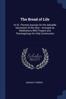 The Bread of Life