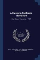 A Career in California Viticulture