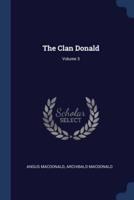 The Clan Donald; Volume 3