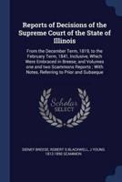 Reports of Decisions of the Supreme Court of the State of Illinois