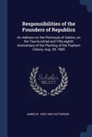 Responsibilities of the Founders of Republics