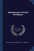 Abandonment to Divine Providence