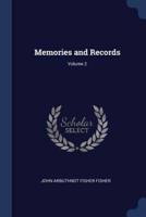 Memories and Records; Volume 2