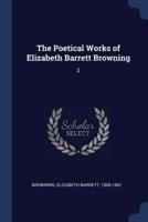 The Poetical Works of Elizabeth Barrett Browning